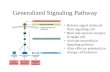 Generalized Signaling Pathway