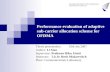 Performance evaluation of adaptive sub-carrier allocation scheme for OFDMA