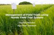 Management of Field Trials using  Nordic Field Trial System