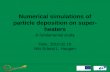 Numerical simulations of particle deposition on super-heaters