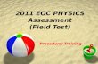2011 EOC PHYSICS Assessment (Field Test)