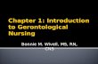 Chapter 1: Introduction to Gerontological Nursing