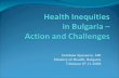 Health Inequities  in Bulgaria – Action and Challenges
