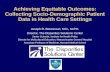 Achieving Equitable Outcomes: Collecting Socio-Demographic Patient Data in Health Care Settings