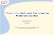 Towards a Safe and Sustainable Materials Sector