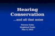 Hearing Conservation …and all that noise