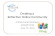 Creating a  Reflective Online Community