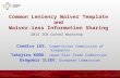 Common Leniency Waiver Template  and  Waiver-less Information Sharing
