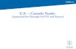 U.S. – Canada Trade:  Opportunities Through NAFTA and Beyond