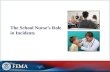 The School Nurse’s Role in Incidents