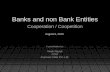Banks and non Bank Entities