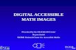 DIGITAL ACCESSIBLE MATH IMAGES