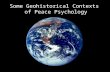 Some Geohistorical Contexts  of Peace Psychology