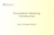 Foundation Meeting: Introduction