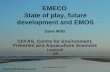 EMECO  State of play, future development and EMOS