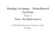 Design Strategy - Distributed Systems Part 2 New Architectures