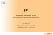 JIB Jednotná informační brána jako studnice informací pro lékaře Jan Pokorný