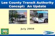 Lee County Transit Authority Concept:  An Update