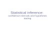 Statistical inference:  confidence intervals and hypothesis testing