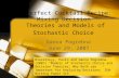 A Perfect Cocktail Recipe: Mixing Decision  Theories and Models of Stochastic Choice