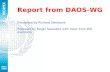 Report from DAOS-WG Presented by Richard Swinbank