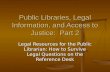 Public Libraries, Legal Information, and Access to Justice:  Part 2