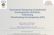 Descemet Stripping Endothelial Keratoplasty (DSAEK) Following  Penetrating Keratoplasty (PK)