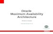 Oracle  Maximum Availability Architecture Michael  A.  Georgiou mgeorgiou@nbg.cy
