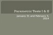 Parametric Tests I & II