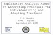 Exploratory Analyses Aimed at Generating Proposals for Individualizing and Adapting Treatment