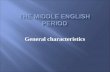 THE MIDDLE ENGLISH PERIOD
