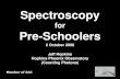 Spectroscopy for Pre-Schoolers