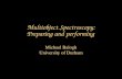 Multiobject Spectroscopy: Preparing and performing