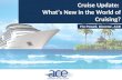 Cruise Update:  What’s New in the World of Cruising?