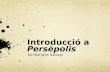 Introducció  a  Persèpolis