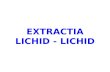 EXTRACTIA LICHID - LICHID