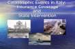 Catastrophic Events in Italy:  Insurance Coverage and  State Intervention