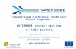 Transnational Conference: South East Europe Programme  WATERMODE project outline