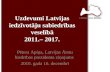 Uzdevumi Latvijas iedzīvotāju sabiedrības veselībā 2011.– 2017.