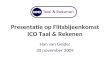 Presentatie op Flitsbijeenkomst ICO Taal & Rekenen