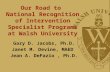 Our Road to  National Recognition of Intervention Specialist Programs at Walsh University