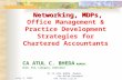 Networking, MDPs,  Office Management & Practice Development Strategies for Chartered Accountants