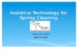 Assistive Technology for Spring Cleaning