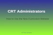 CRT Administrators