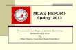 MCAS  REPORT Spring  2013