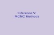 Inference V: MCMC Methods