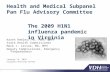 Health and Medical Subpanel Pan Flu Advisory Committee