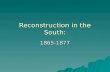 Reconstruction in the South: