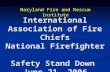 International Association of Fire Chiefs National Firefighter  Safety Stand Down  June 21, 2006