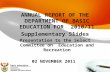 ANNUAL REPORT OF THE DEPARTMENT OF BASIC EDUCATION FOR  2010/11 Supplementary Slides